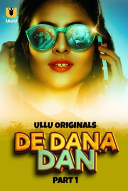 De Dana Dan Part 1 2024 Ullu Hindi Web Series Download 480p 720p 1080p FilmyZilla