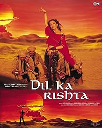 Dil Ka Rishta 2003 Movie Download 480p 720p 1080p FilmyZilla
