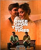 Once Upon Two Times 2023 Hindi Movie 480p 720p 1080p FilmyZilla