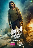 Hunter Tootega Nahi Todega Web Series Download 480p 720p 1080p FilmyZilla 