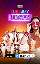 Runaway Lugaai 2021 Web Series Download 480p 720p FilmyZilla